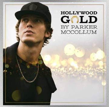 Parker McCollum reaches for ‘Hollywood Gold’ on new EP, just like his grandpa