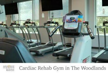 New Expanded Cardiac Rehabilitation Gym at Memorial Hermann The Woodlands Medical Center