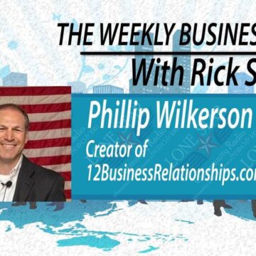 2.8.21 – Phillip Wilkerson – The Weekly Business Hour with Rick Schissler