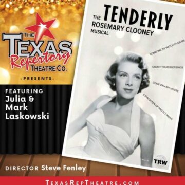 Texas Rep Theatre celebrates Rosemary ‘TENDERLY’