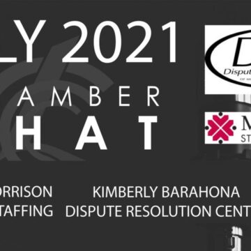 7.6.21 – Dispute Resolution Center & Meador Staffing – Chamber Chat