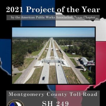 Montgomery County Toll Road – SH 249 named 2021 Project Of The Year By the American Public Works Association, Texas Chapter