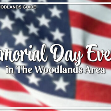 2024 Memorial Day Events in The Woodlands area