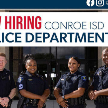 Conroe ISD Police now hiring Officers